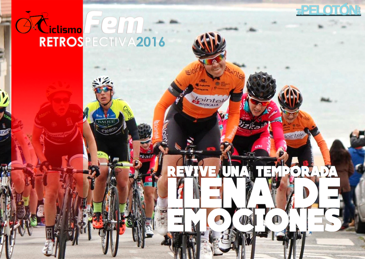 *Retrospectiva* de CiclismoFem-El Pelotón 2016.