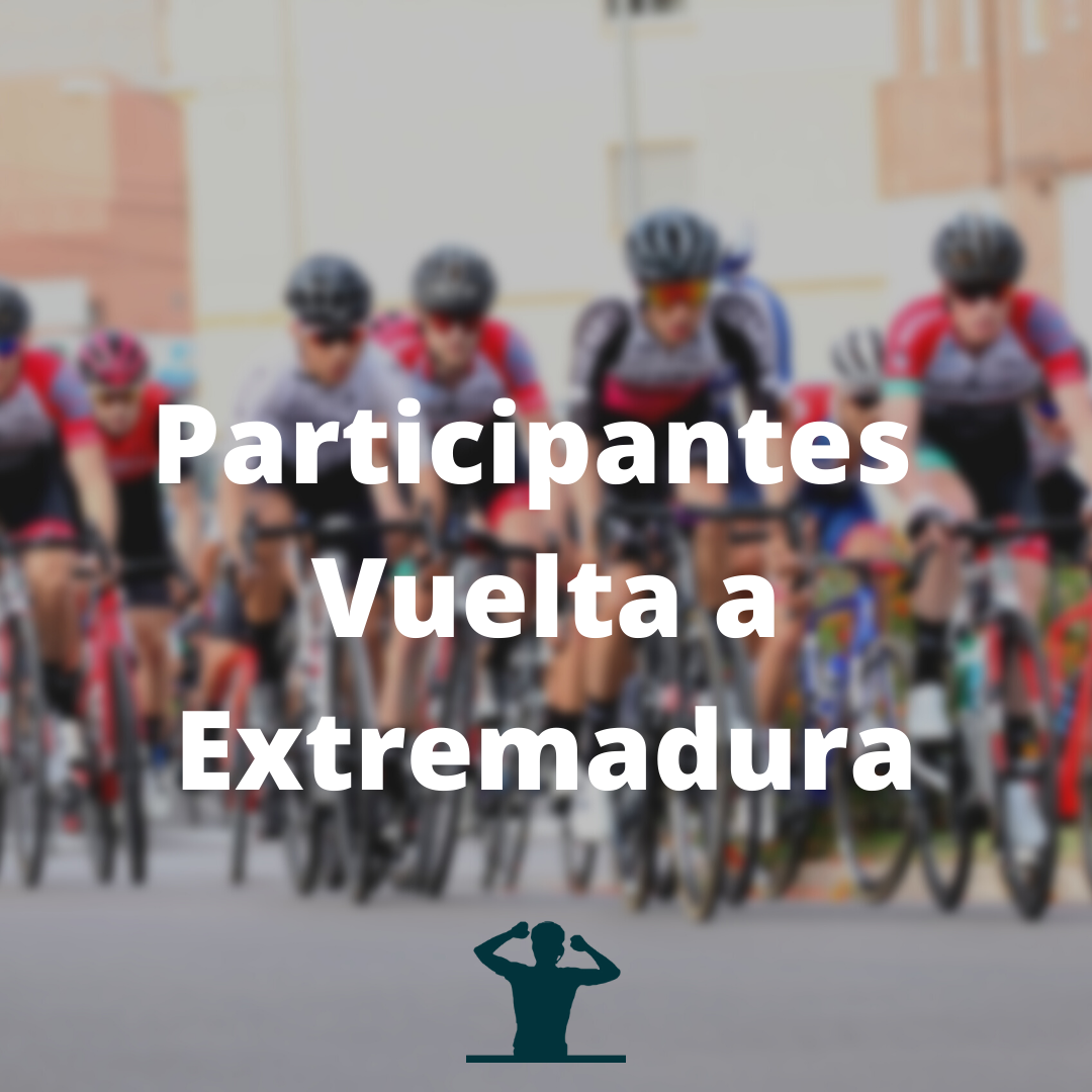 Participantes Vuelta Extremadura