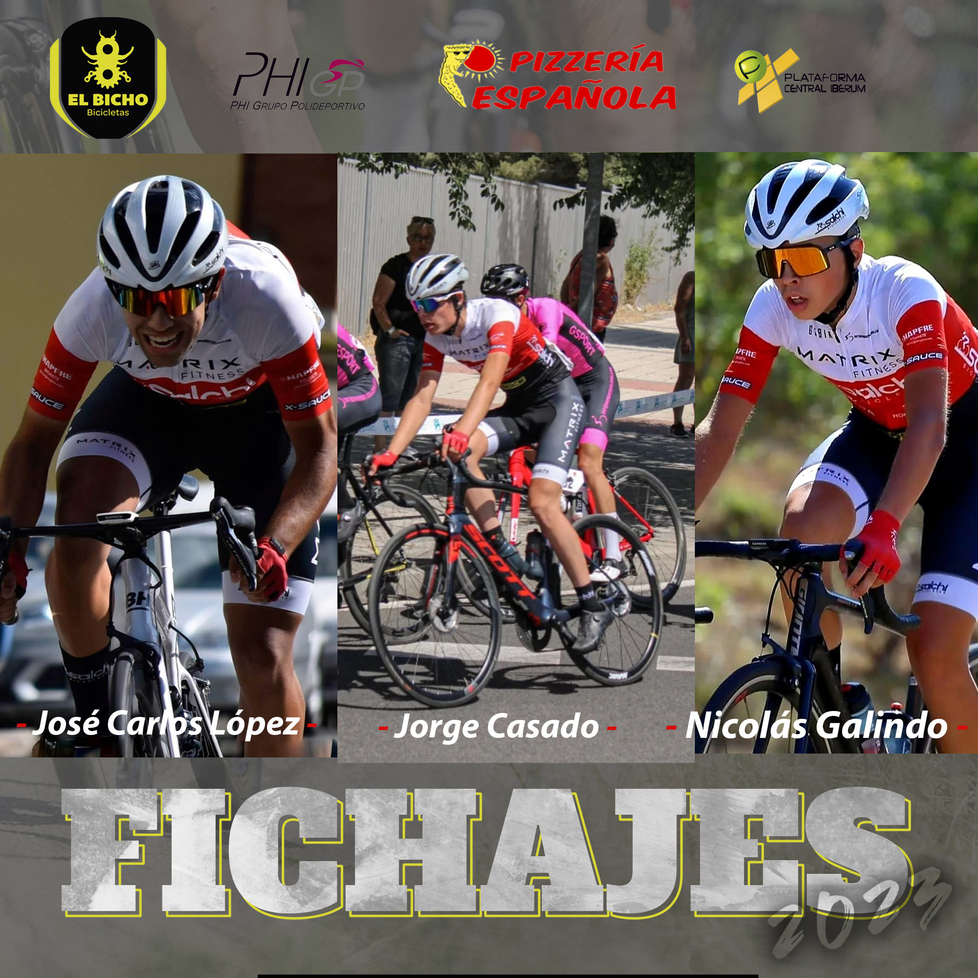 Nicolás Galindo Jorge Casado José Carlos López Team El Bicho