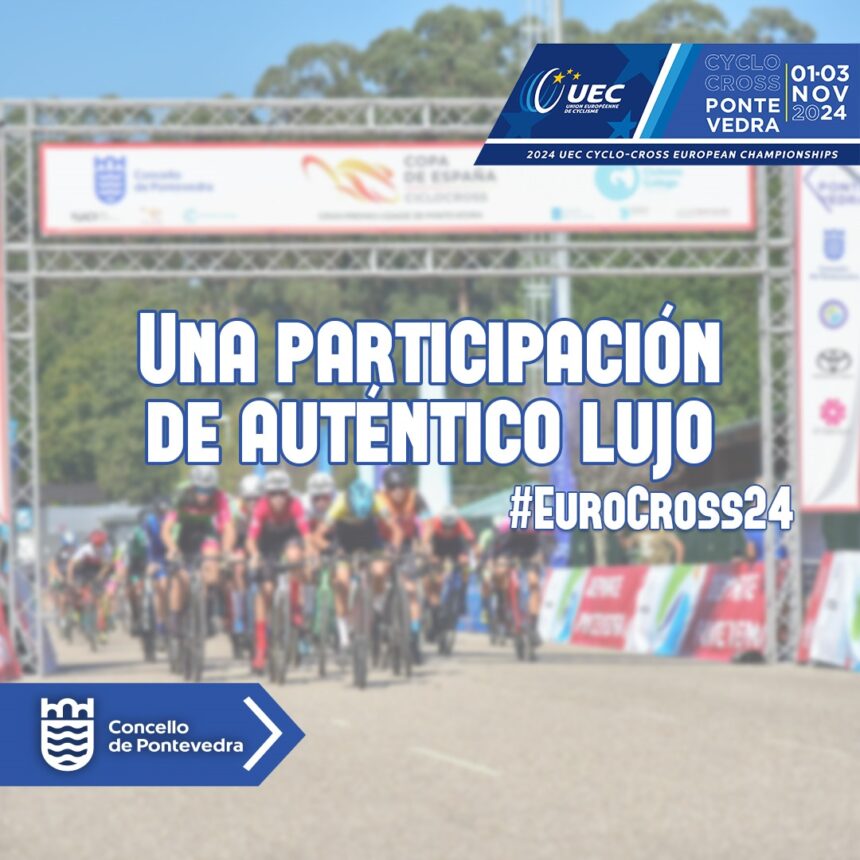 El Pelotón Las Selecciones Nacionales presentan sus mejores ciclistas en el Campeonato de Europa de Ciclocrós en Pontevedra Participación CX Pontevedra EuroCross24