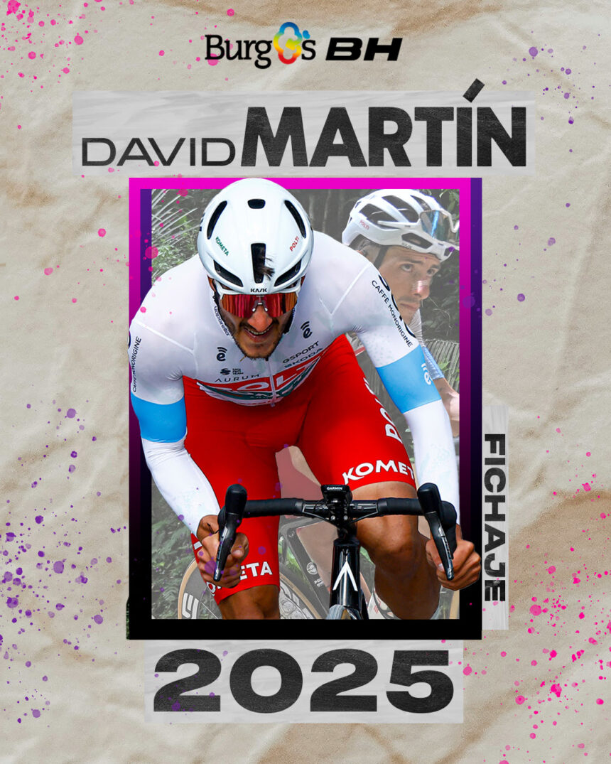 El Pelotón David Martín aportará su velocidad al Burgos BH en 2025 David Martín Burgos BH