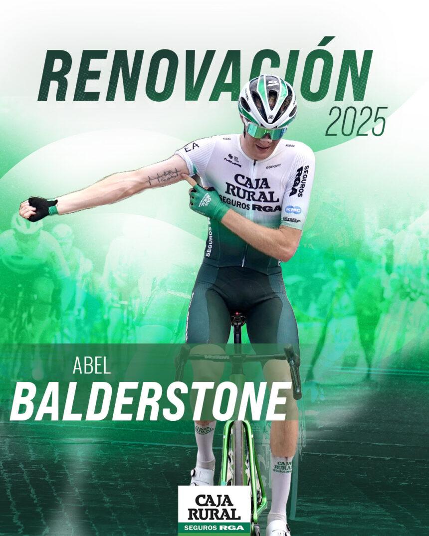 El Pelotón Abel Balderstone extiende su contrato con Caja Rural-Seguros RGA Abel Balderstone Caja Rural Seguros RGA