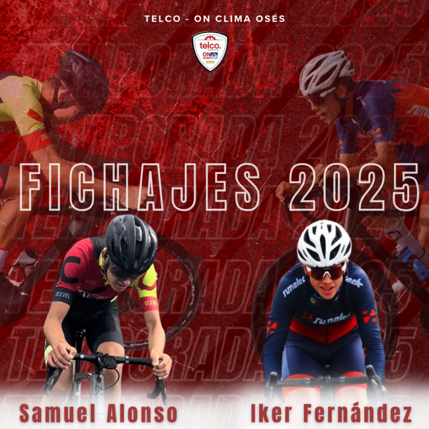 El Pelotón Iker Fernández y Samuel Alonso dan el salto a la categoría sub-23 con el Telco - ON Clima - Osés Samuel Alonso Iker Fernández Telco ON Clima Osés