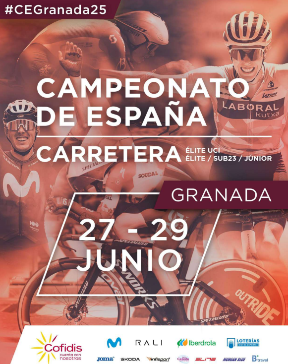 El Pelotón El Campeonato de España de Carretera PRO, élite, sub-23 y junior de Granada podrá verse íntegro en directo Cartel Campeonato de España Granada 2025
