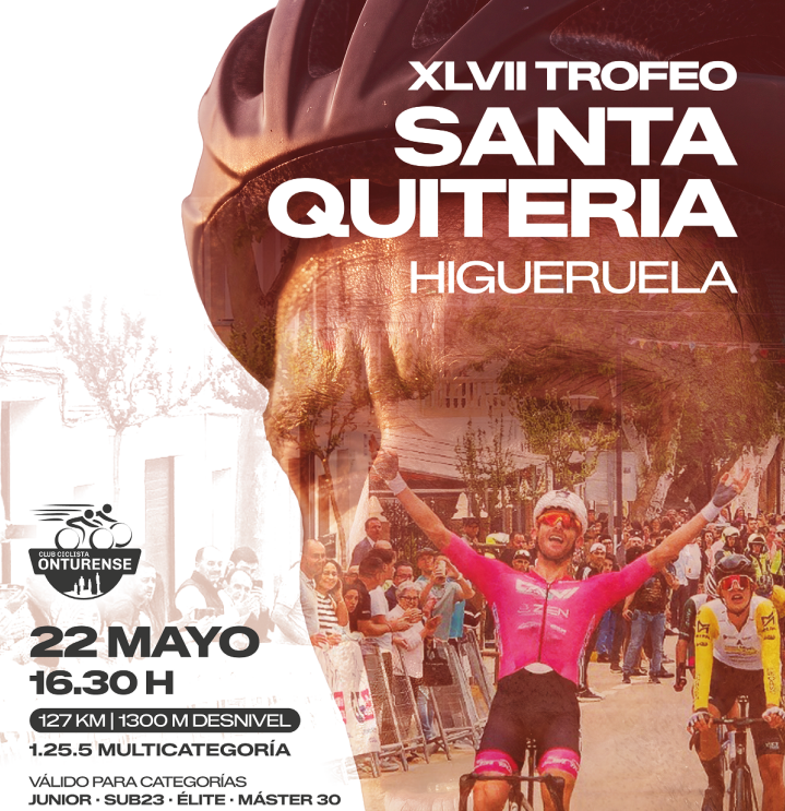 El Pelotón PREVIA | Higueruela festeja con ciclismo sus fiestas de Santa Quiteria Cartel del Trofeo Santa Quiteria de Higueruela 2026