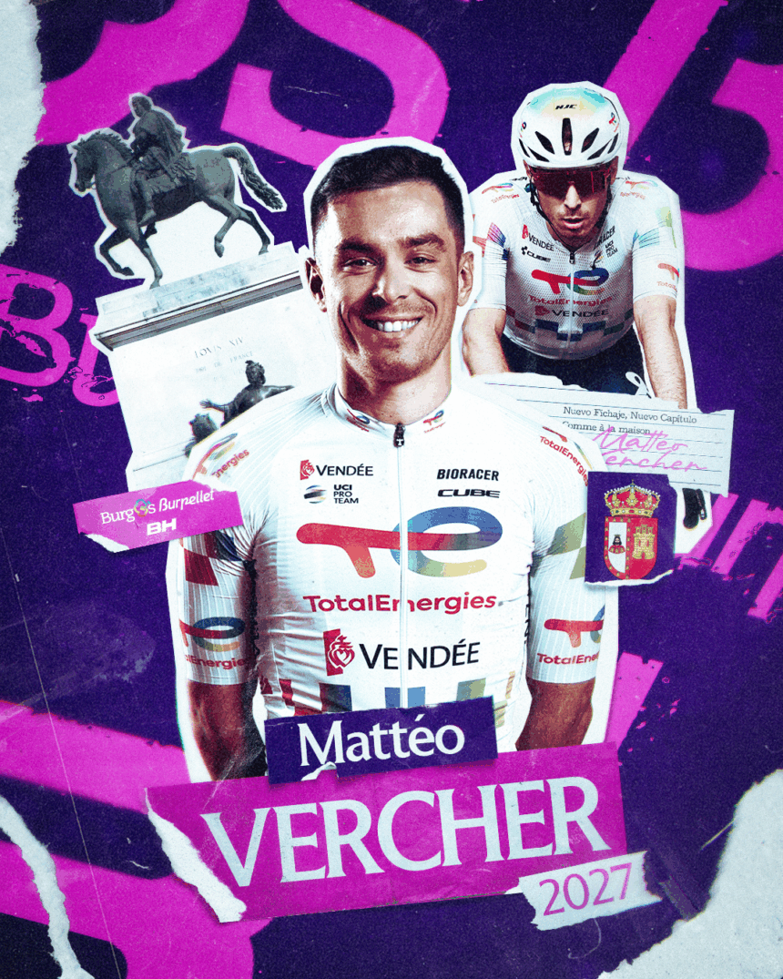 El Pelotón Mattéo Vercher, fichaje de muchos quilates para liderar al Burgos Burpellet BH en 2027 Matteo Vercher Burgos Burpellet BH